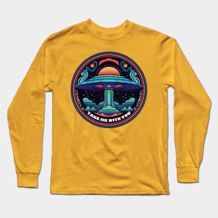 Take Me With You Long Sleeve T-Shirt